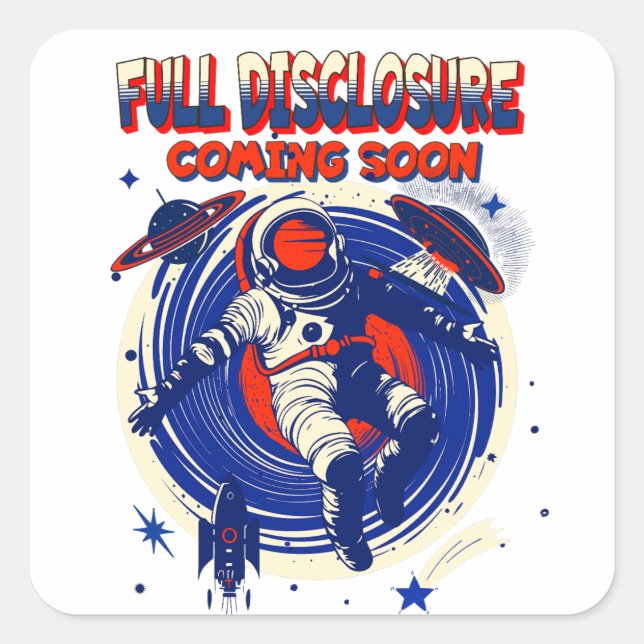 Sticker Carré Divulgation complète à venir bientôt | L'astronaut (Devant)