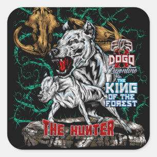 Sticker Carré DOGO ARGENTINO - Le chasseur - roi de forêt