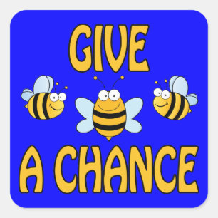 Sticker Carré Donner Une Chance Aux Abeilles