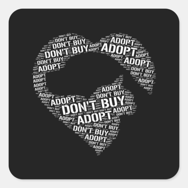 Sticker Carré Don't Buy Adopt Rescue Shelter Animals (Devant)