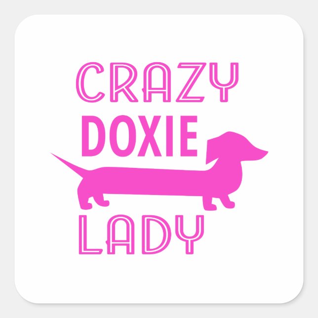 Sticker Carré Doxie folle Lady Dachshund Mama (Devant)