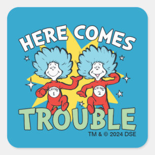Sticker Carré Dr. Seuss   Chose Un Chose Deux Les Ennuis Arriven
