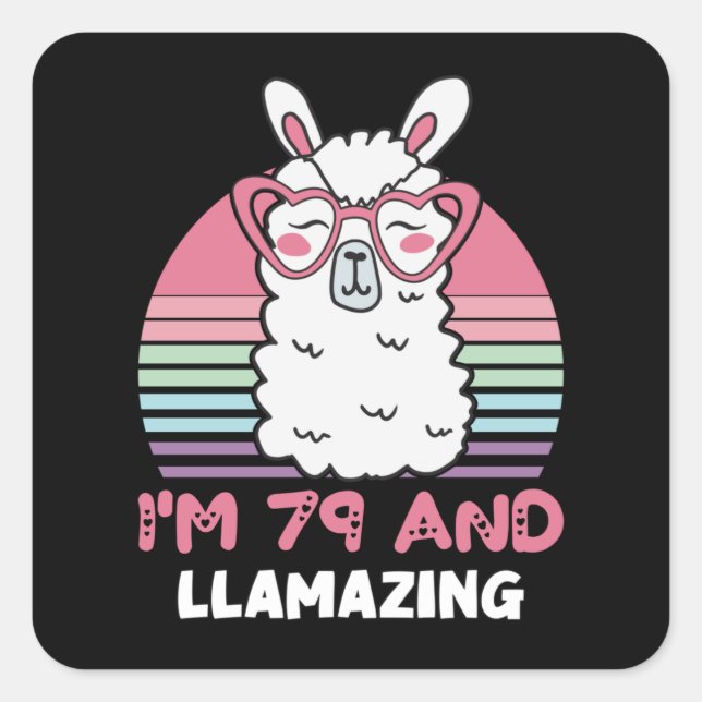 Sticker Carré Drôle Adorable Llama 79e Anniversaire Cadeau Pour  (Devant)