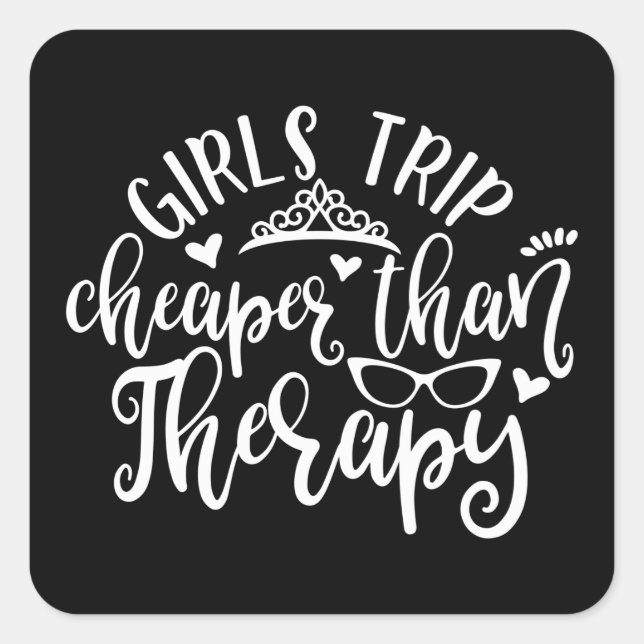 Sticker Carré Drôle Design Girls Voyage moins cher que la thérap (Devant)