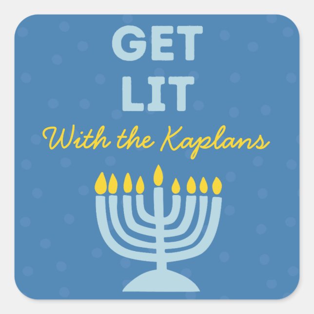 Sticker Carré Drôle "Get Lit" Chic Personnalisé Menorah Hanoukka (Devant)