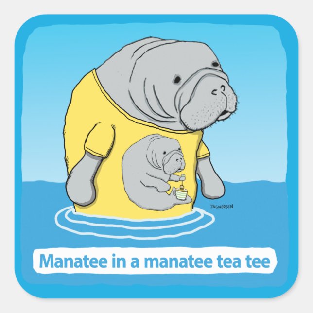 Sticker Carré Drôle Manatee dans un thé Tea Tee (Devant)