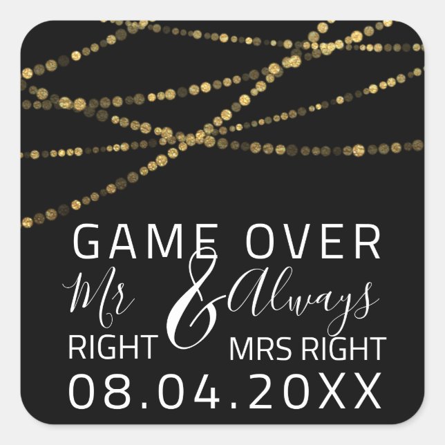 Sticker Carré Drôle Mariage M. Right Toujours Mme Right Game Ove (Devant)