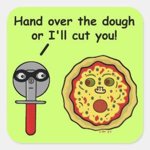 Sticker Carré Drôle Pizza Cutter Dough Pun