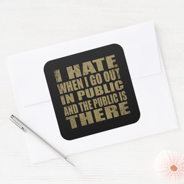 Sticker Carré Drôle sarcastique citations sarcastique humour int (Enveloppe)