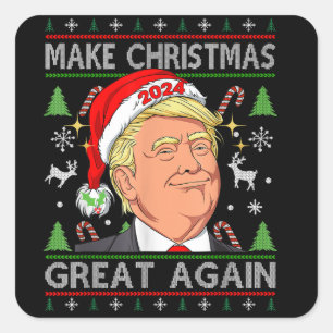 Sticker Carré Drôle Trump 2024 Rendre la grandeur de Noël moche