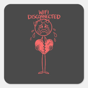 Sticker Carré Drôle Wifi Déconnecté Cœur Brisé Gamer Meme
