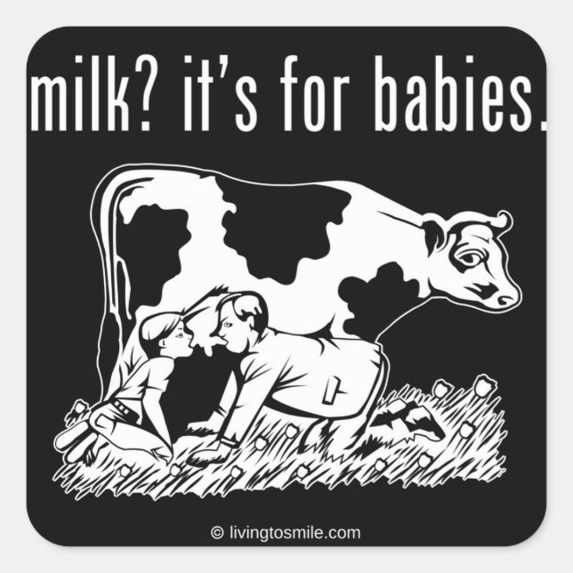 Sticker Carré du lait ? c'est pour les bébés. (Devant)