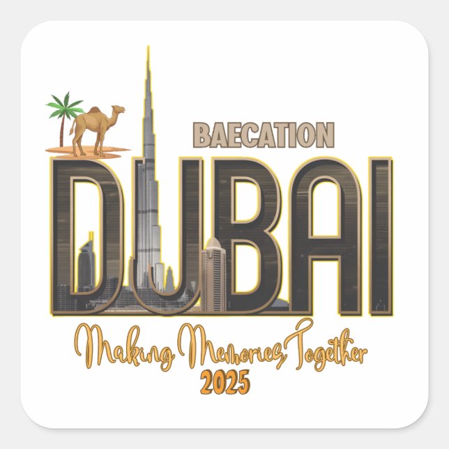 Sticker Carré Dubaï Vacances Capturez la magie de votre aventure (Devant)