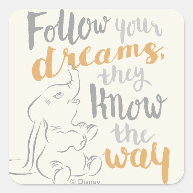 Sticker Carré Dumbo (homonymie) | Follow Your Dreams (Devant)