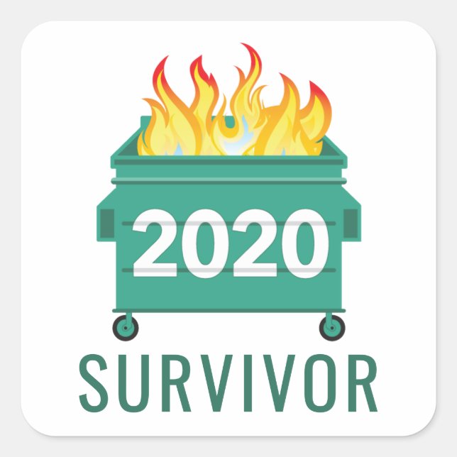 Sticker Carré Dumpster Fire 2020, citation drôle (Devant)