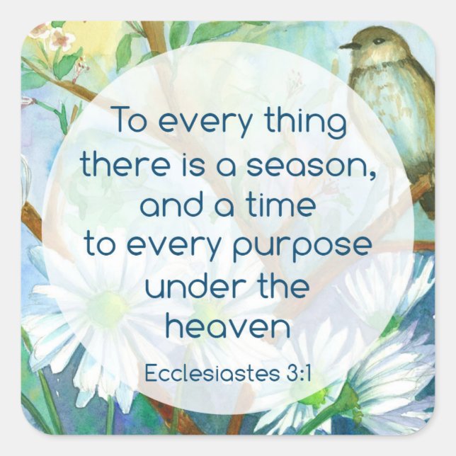 Sticker Carré Ecclesiastes Bible Verse Religieux Oiseaux Fleurs (Devant)