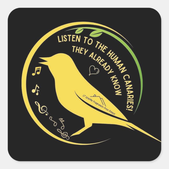 Sticker Carré Écoutez l'autocollant des Canaris Humains (Devant)