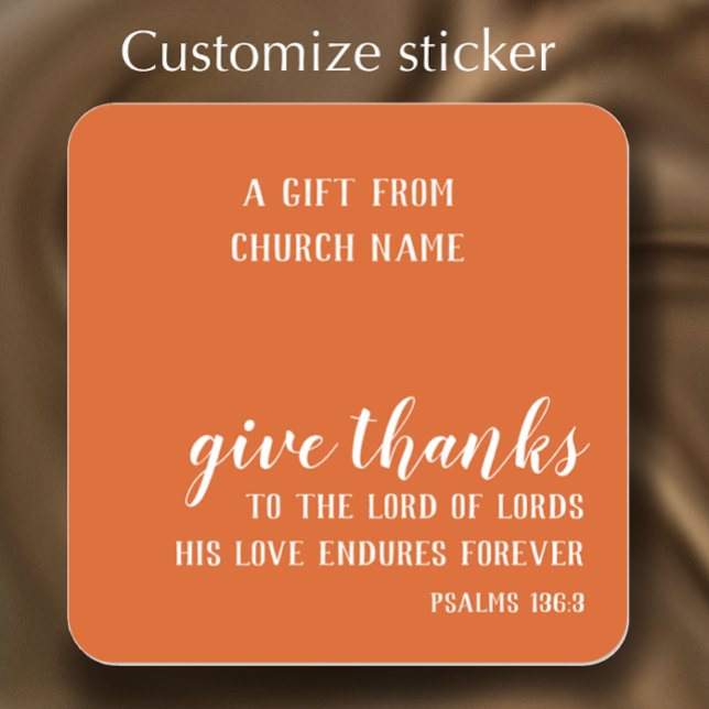 Sticker Carré Écriture Cadeau D'Action De Grâce De Brûlage Perso (Add your name to personalize this burnt orange stylish script sticker. Thanksgiving faith scripture.)