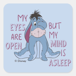 Sticker Carré Eeyore   Mon esprit est endormi Citation