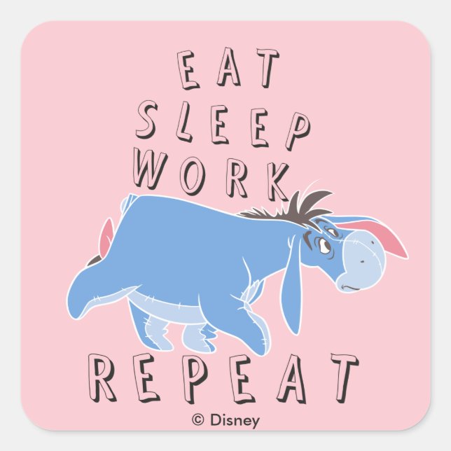 Sticker Carré Eeyore | Répéter le travail du sommeil (Devant)