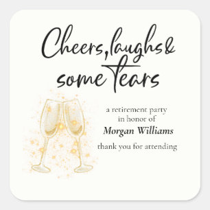 Sticker Carré Elégant Cheers Laughn Tears Retraite Party