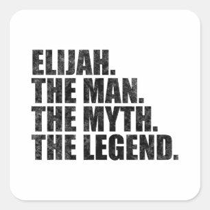 Sticker Carré Elijah nom, Elijah L'Homme Le Mythe La Légende