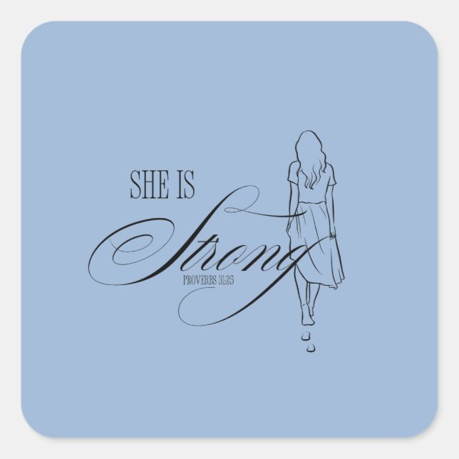 Sticker Carré Elle est Proverbes forts 31:25 (Devant)