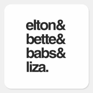 Sticker Carré Elton Bette Babs et Liza