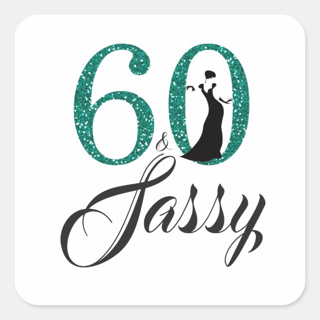Sticker Carré Emerald Green 60 Sassy | Typographie 60e anniversa (Devant)