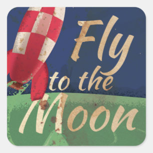 Sticker Carré Emmène-moi sur la Lune Affiche de voyage vintage