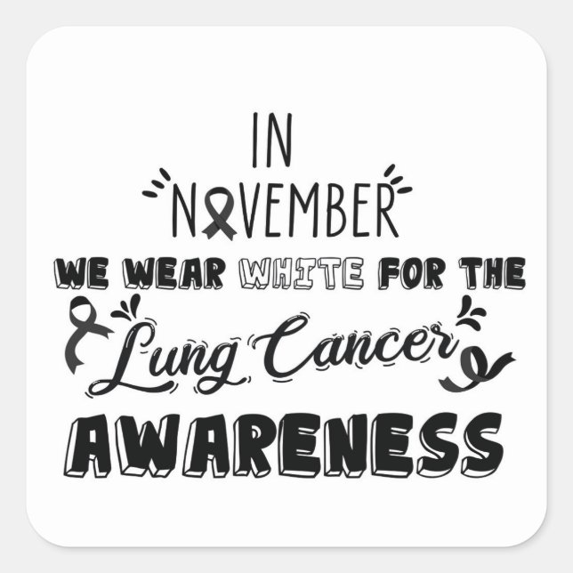 Sticker Carré En novembre, nous portons du blanc pour le cancer  (Devant)