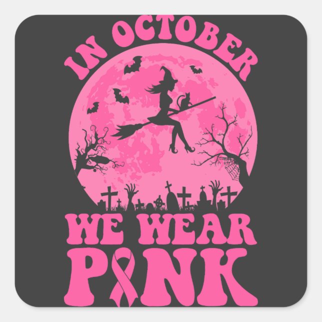 Sticker Carré En octobre, nous portons du rose (Devant)