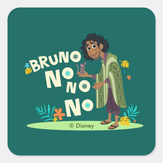 Sticker Carré Encanto | Bruno Non Non Non Non (Devant)
