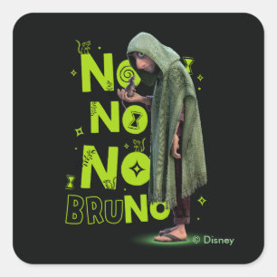 Sticker Carré Encanto   Non Non Non Non Bruno