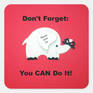 Sticker Carré Encouragement : Vous pouvez le faire!