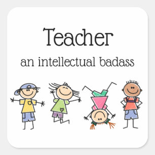 Sticker Carré Enseignant un Badass intellectuel Inspirational Fu