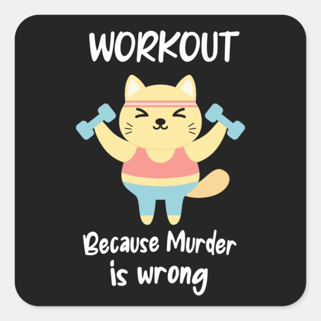 Sticker Carré Entraînement amusant Cat Fitness Gym Muder est fau (Devant)