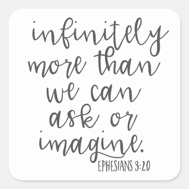 Sticker Carré Ephésiens 3:20 Infiniment Plus Bible Écriture Art (Devant)