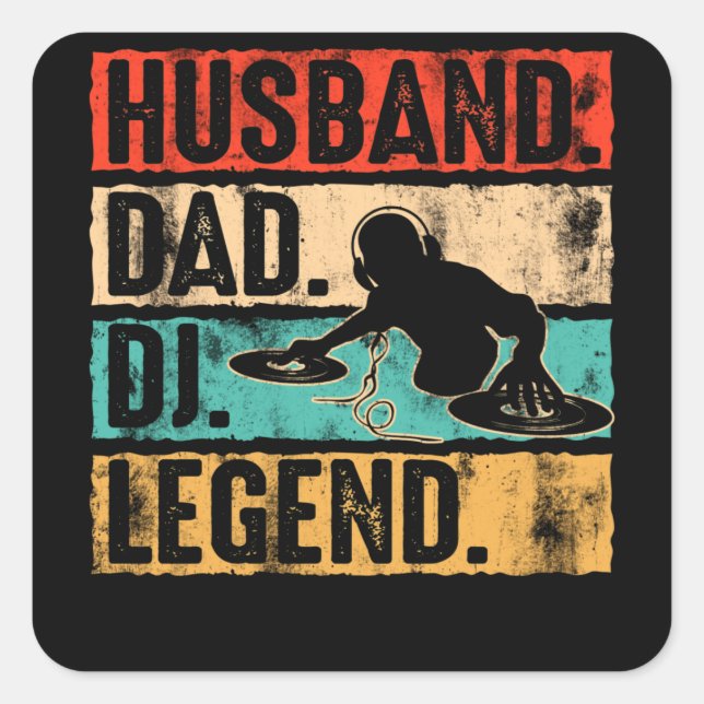 Sticker Carré Époux Papa DJ Legend DJ Disque Jockey Music Player (Devant)