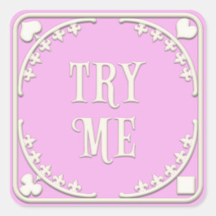 Sticker Carré "Essaie-moi" Wonderland Tea Party Entrer dans le C