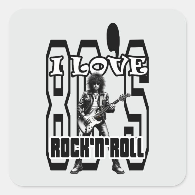 Sticker Carré Estampa Rock - I Love 80s Rock’n’Roll – Adesivo (Devant)