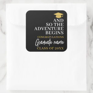 Sticker Carré Et Donc L'Aventure Commence La Graduation Black Go