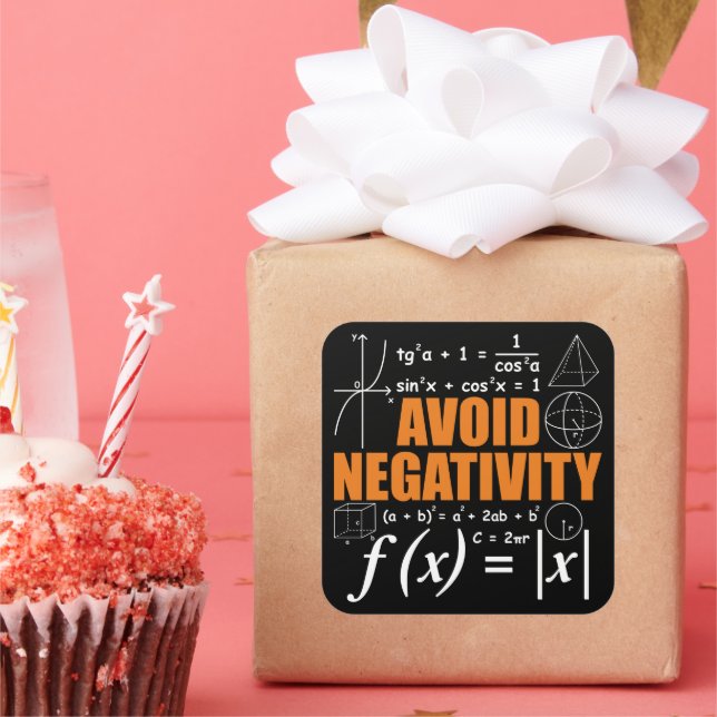 Sticker Carré Évitez la Négativité Funny Math Mathématicien ense (Fête)