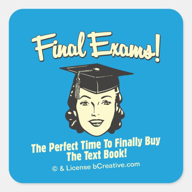 Sticker Carré Examen final : Acheter enfin le livre de texte (Devant)