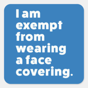 Sticker Carré Exempter de porter un couvre-visage