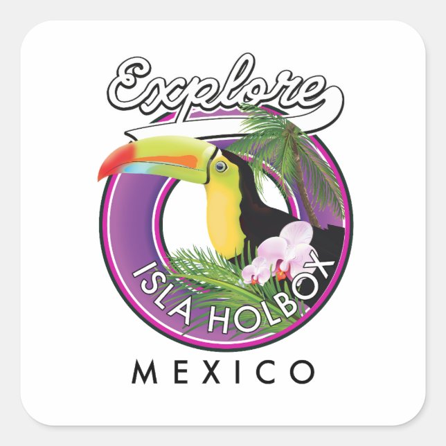 Sticker Carré explorer Isla Holbox plage mexique voyage patch Po (Devant)