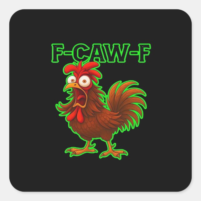 Sticker Carré F-Caw-F Chicken Classic Retro Graphic (Devant)