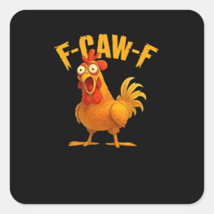 Sticker Carré F-Caw-F-Chicken Essential Vintage Cool