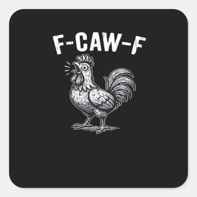 Sticker Carré F-Caw-F Chicken Retro Graphic (Devant)