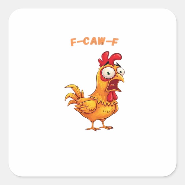 Sticker Carré F-Caw-F Classic Funny Quote (Devant)